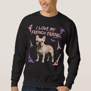 Sudadera Amo a mi amigo francés Bulldog francés amante de l