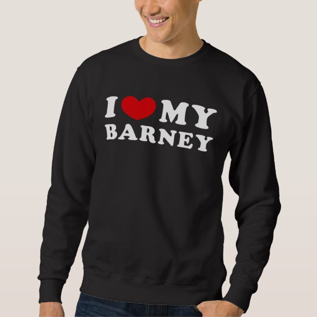 Sudadera Amo a mi Barney, amo a mi Barney (Anverso)