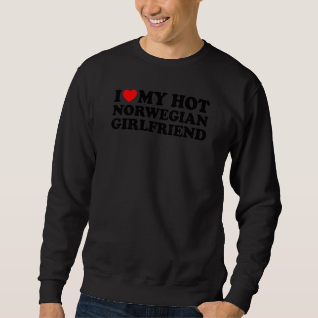 Sudadera Amo a mi caliente novia noruega (Anverso)