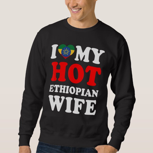 Sudadera Amo a mi esposa etíope caliente (Anverso)