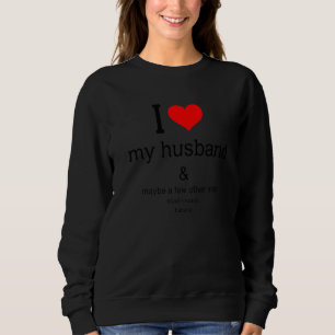 Sudadera Amo A Mi Esposo Y Tal Vez A Unos Cuantos Hombres D