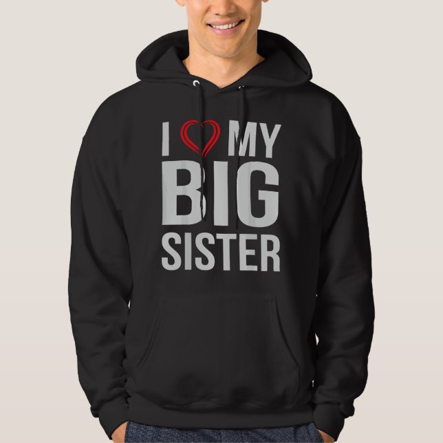 Sudadera Amo a mi hermana mayor (Anverso)