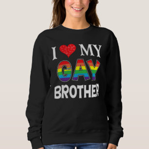 Sudadera Amo A Mi Hermano Gay Lgbt Lesbian Rainbow Orgullo