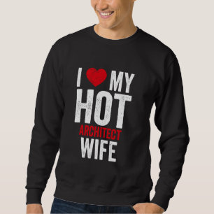 Sudadera Amo A Mi Hija De Arquitectos Calientes