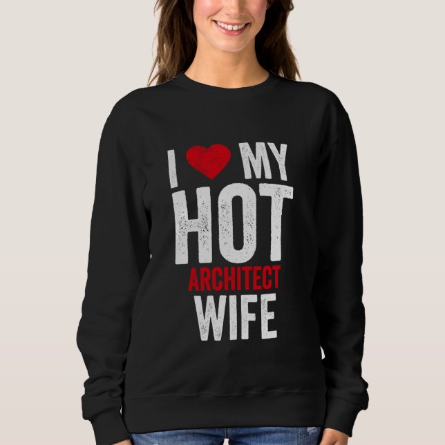 Sudadera Amo A Mi Hija De Arquitectos Calientes (Anverso)