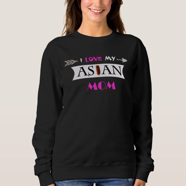 Sudadera Amo a mi madre asiática día de la madre (Anverso)