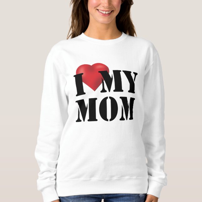 Sudadera Amo A Mi Mamá (Anverso)