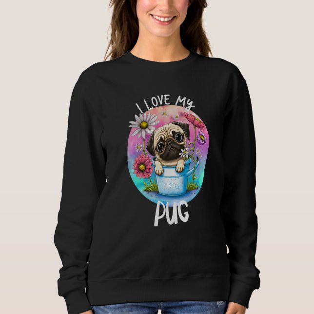 Sudadera Amo a mi mamá perra Pug Flores Cachorro Floral Bon (Anverso)