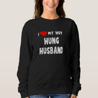 Sudadera Amo a mi marido de Hot Hung divertido para la muje