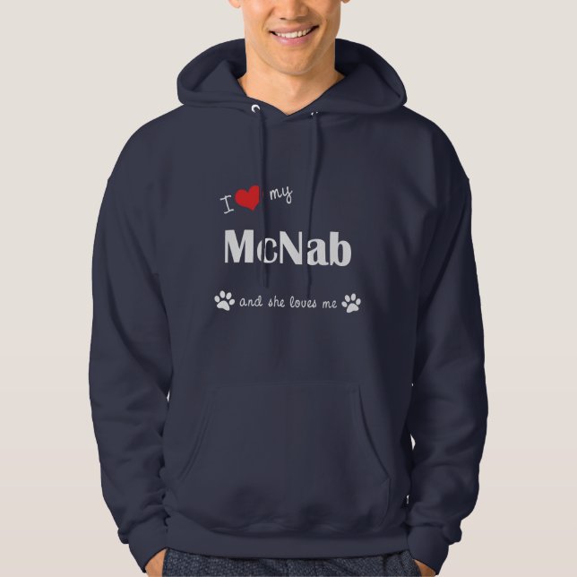 Sudadera Amo a mi McNab (el perro femenino) (Anverso)