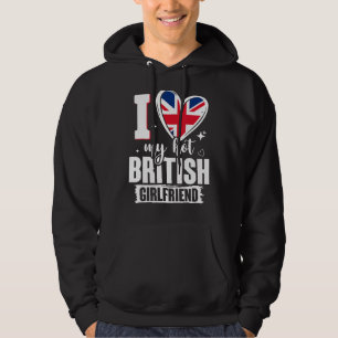 Sudadera Amo A Mi Novia Británica Caliente Bandera Británic