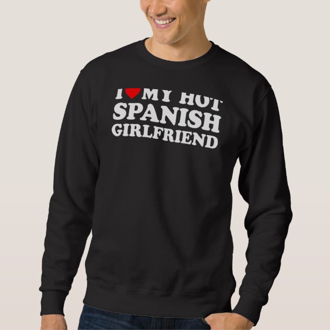 Sudadera Amo A Mi Novia Española Caliente (Anverso)
