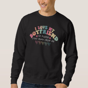 Sudadera Amo A Mi Novio Así Que Por Favor Permanezca Alejad