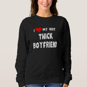 Sudadera Amo a mi novio caliente y gordo - regalo divertido