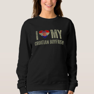 Sudadera Amo a mi novio croata Bandera de Croacia Girlfri