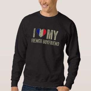 Sudadera Amo a mi novio francés, novia de bandera de Franci