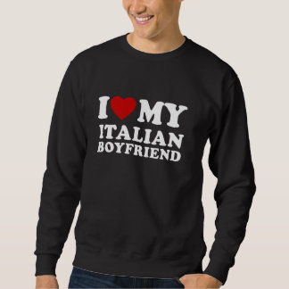 Sudadera Amo a mi novio italiano, me encanta mi BF italiano