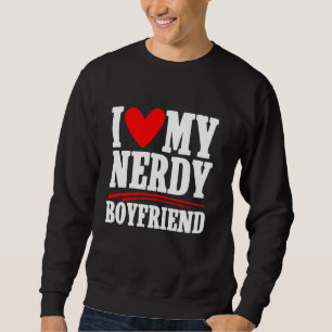 Sudadera Amo a mi novio nerd pareja novia