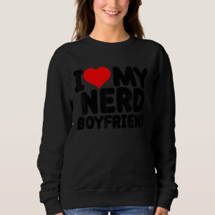 Sudadera Amo A Mi Novio Nervioso - Humor Nerdy Funny