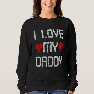 Sudadera Amo a mi papá por el día del padre o el cumpleaños