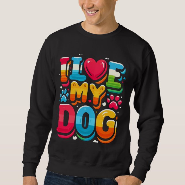 Sudadera Amo A Mi Perro (Anverso)