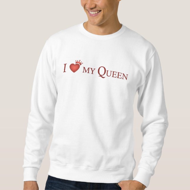 Sudadera Amo a mi Reina (Anverso)