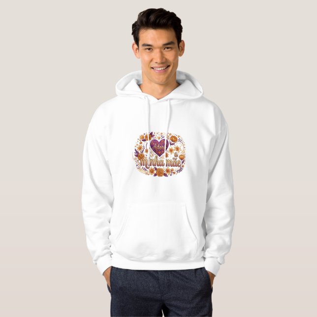 Sudadera Amo a minha mãe, (Anverso completo)