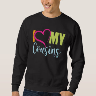 Sudadera Amo a mis primos Hermanas Familia Hermana Relativa