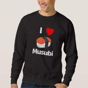 Sudadera Amo a Musubi Tee comida japonesa hawaiana Musu