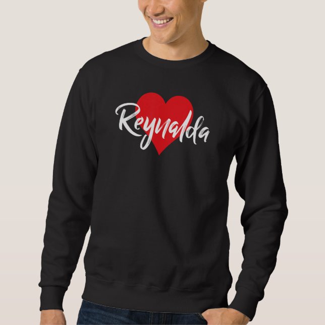 Sudadera Amo A Reynalda Primer Nombre Yo Corazón (Anverso)