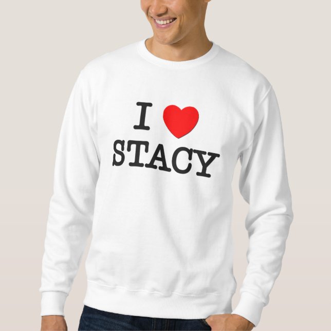 Sudadera Amo a Stacy (Anverso)