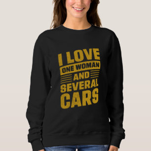 Sudadera Amo a una mujer y a varios coches Mecánico de repa