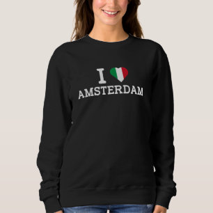 Sudadera Amo Amsterdam Bandera de Italia Broma Divertida Ch