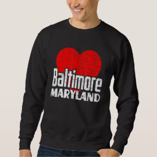 Sudadera Amo Baltimore Maryland Retro Corazón Grande Baltim