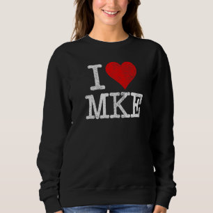 Sudadera AMO CORAZÓN MILWAUKEE MKE WISCONSIN Premium