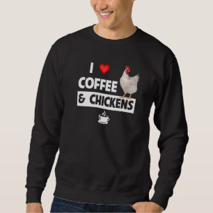 Sudadera Amo el café y las granjas de cafeína de gallos y g
