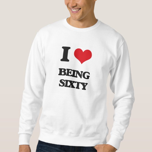 Sudadera Amo el ser sesenta (Anverso)