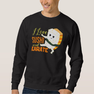 Sudadera Amo El Sushi Y El Karate Nigiri Japonés