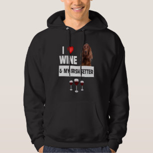 Sudadera Amo el vino y mi perro guardián irlandés papá Drin