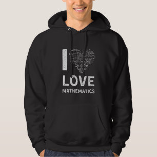Sudadera Amo la camiseta de matemáticas, matemática
