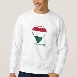 Sudadera Amo la camiseta de Nagypapa