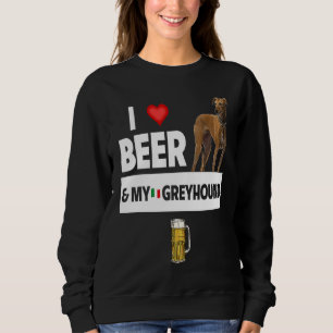 Sudadera Amo la cerveza y a mi perro galgo italiano Mamá Pa