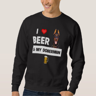 Sudadera Amo La Cerveza Y Mi Doberman Pinscher Mamá Papá Pe