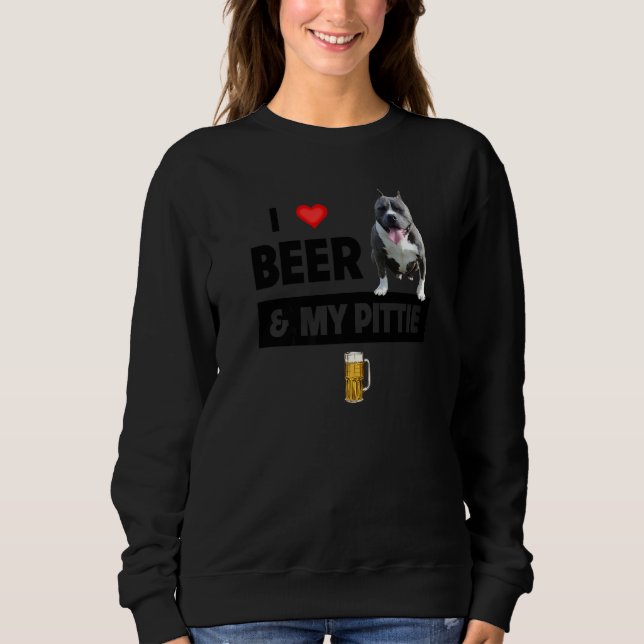 Sudadera Amo La Cerveza Y Mi Mamá Pittie Papá Pitbull Dog (Anverso)