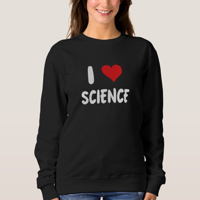 Sudadera Amo la Ciencia - Científico Laboratorio de Química (Anverso)