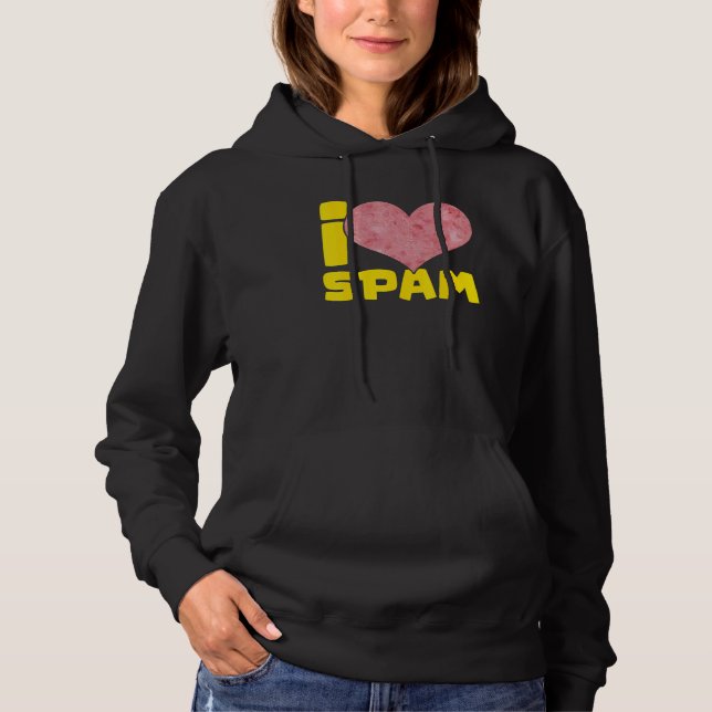 Sudadera Amo la comida enlatada de cerdo cocida Spam (Anverso)
