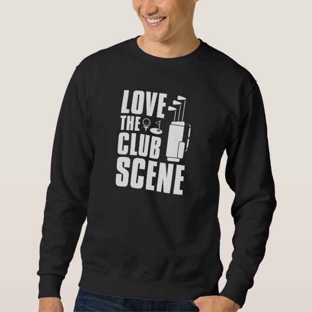 Sudadera Amo La Escena De Club (Anverso)