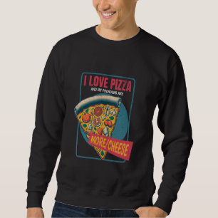 Sudadera Amo La Pizza Mis Pronouns Son Más Quesos Graciosos