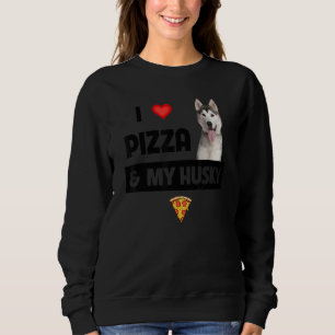 Sudadera Amo La Pizza Y A Mi Perro Husky Pepperoni Queso