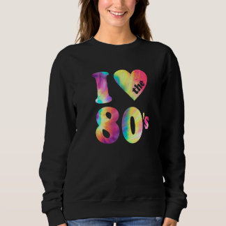 Sudadera Amo los 80 Disfraz de fiesta retro de los 80 2